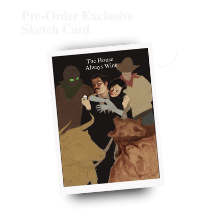 Mojave Mayhem Pre-Sale: The House Always Wins (18x24)